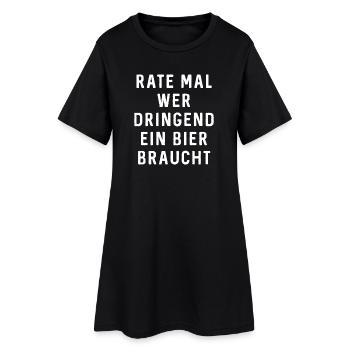 AD dringend Bier - Geburtstags Geschenk - - Frauen T-Shirt-Kleid - Schwarz - Vorne