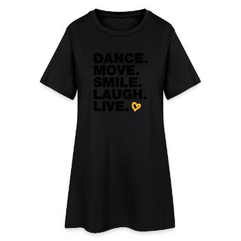 Danse. Déplacer. Sourire. Rire. Vivre. - Robe T-shirt Femme - noir - Devant