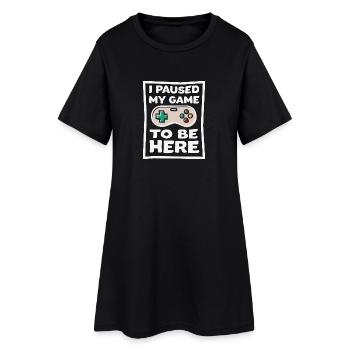 Je fis une pause de mon jeu pour être ici des jeux - Robe T-shirt Femme - noir - Devant