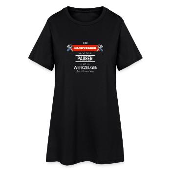 Handwerker macht keine Pausen Heimwerker Geschenk - Frauen T-Shirt-Kleid - Schwarz - Vorne