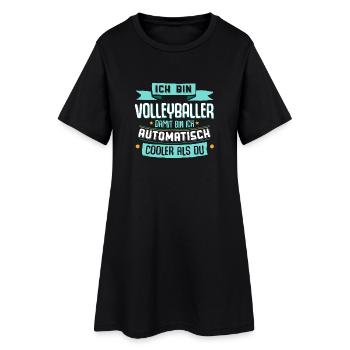 Ich bin Volleyballer, damit bin ich cooler als du. - Frauen T-Shirt-Kleid - Schwarz - Vorne