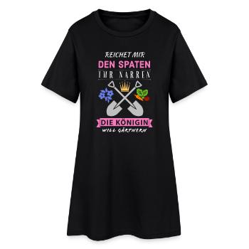 Reichet mir den Spaten Königin Gärtnern Spruch - Frauen T-Shirt-Kleid - Schwarz - Vorne