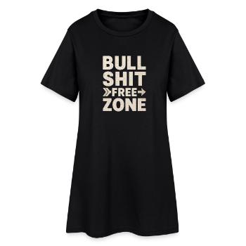 Bullshit Free Zone - Women’s T-Shirt Dress - black - Front