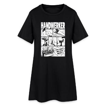 Handwerker Nicht Perfekt Aber Selten Umsonst - Frauen T-Shirt-Kleid - Schwarz - Vorne
