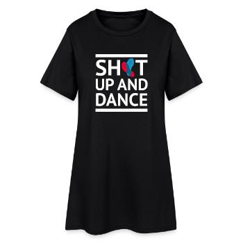 Shut up and dance Tanzen T Shirt weiss Spruch - Frauen T-Shirt-Kleid - Schwarz - Vorne