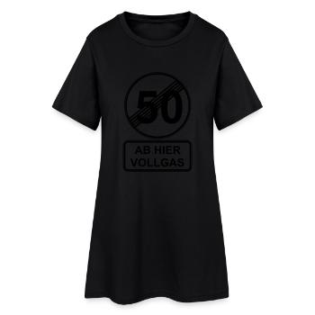 50. Geburtstag - Ab hier Vollgas Verkehrsschild - Frauen T-Shirt-Kleid - Schwarz - Vorne