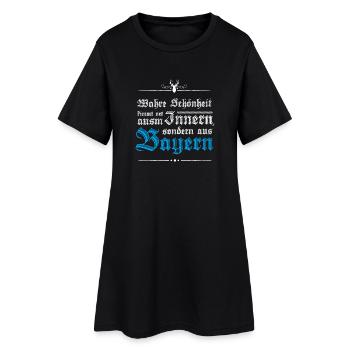 Wahre Schoenheit kimmt aus Bayern! Bayrisch lustig - Frauen T-Shirt-Kleid - Schwarz - Vorne