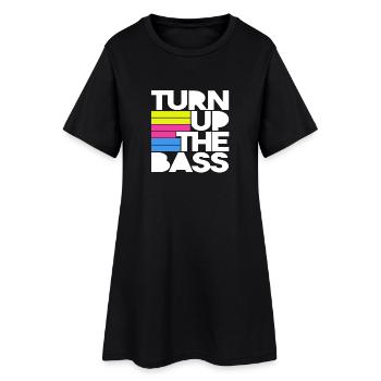 TURN UP THE BASS! - Frauen T-Shirt-Kleid - Schwarz - Vorne
