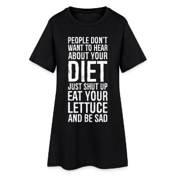 people don't want to hear about hour diet funny - Robe T-shirt Femme - noir - Devant