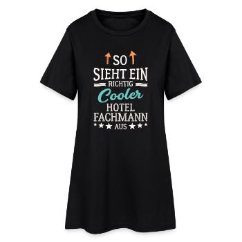 So sieht ein richtig cooler Hotelfachmann aus - Frauen T-Shirt-Kleid - Schwarz - Vorne