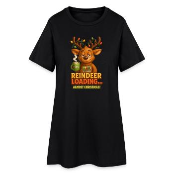 Reindeer Loading – Lustiges Weihnachts Rentier  - Frauen T-Shirt-Kleid - Schwarz - Vorne