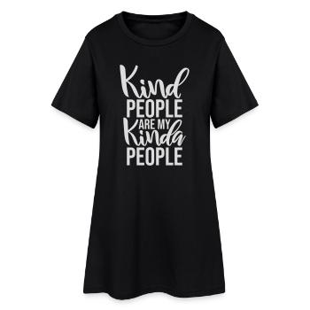 Kind People Are My Kinda People Friendliness - Women’s T-Shirt Dress - black - Front