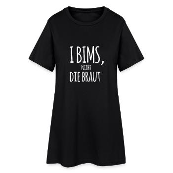i bims nicht die braut JGA Junggesellinnenabschied - Frauen T-Shirt-Kleid - Schwarz - Vorne