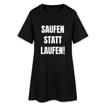 Saufen statt Laufen - Frauen T-Shirt-Kleid - Schwarz - Vorne