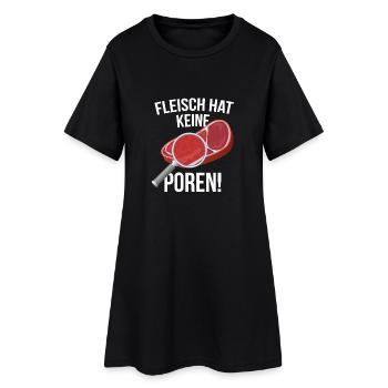"Fleisch hat keine Poren!" - Frauen T-Shirt-Kleid - Schwarz - Vorne