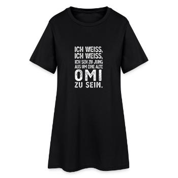 Sehe zu jung aus für eine Omi Geschenk - Frauen T-Shirt-Kleid - Schwarz - Vorne