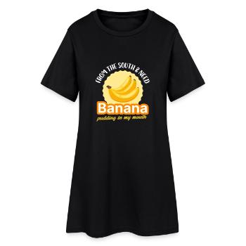 Du sud et j’ai besoin de pudding à la banane dans ma bouche - Robe T-shirt Femme - noir - Devant