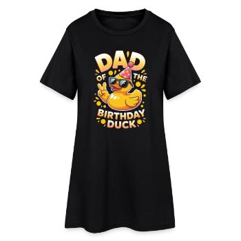 Dad of the Birthday Duck - Women’s T-Shirt Dress - black - Front
