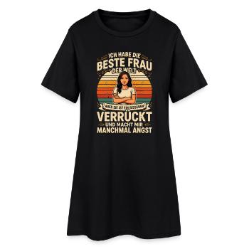  Ich Habe Die Beste Frau Der Welt Aber Sie Ist Ein - Frauen T-Shirt-Kleid - Schwarz - Vorne