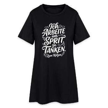 Ich arbeite um Sprit zu tanken - Frauen T-Shirt-Kleid - Schwarz - Vorne