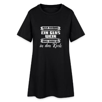 Kippe den Wein in den Koch - Frauen T-Shirt-Kleid - Schwarz - Vorne