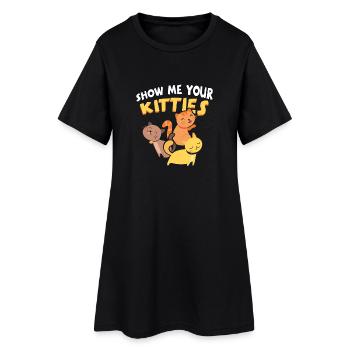 Show me your Kitties - THE funniest cat shirt - Women’s T-Shirt Dress - black - Front