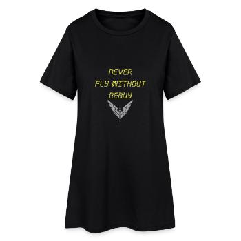 Never Fly without rebuy Transparent - Women’s T-Shirt Dress - black - Front