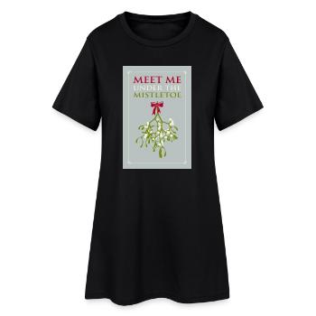 Meet Me Under the Mistletoe - Romance Christmas - Women’s T-Shirt Dress - black - Front