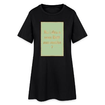 Ko i des a du lit macha ? Dicton bavarois - Robe T-shirt Femme - noir - Devant