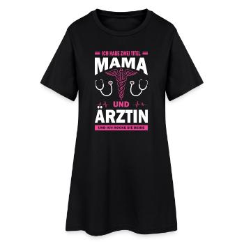 Mom and doctor - Women’s T-Shirt Dress - black - Front