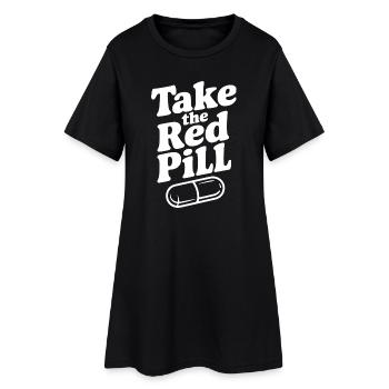 Nimm die Rote Pille - Frauen T-Shirt-Kleid - Schwarz - Vorne