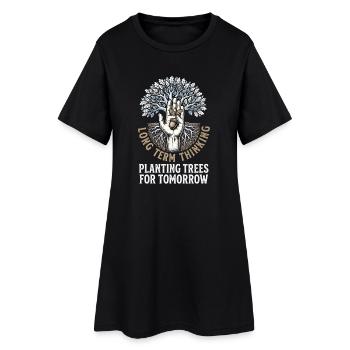Long Term Planting - Women’s T-Shirt Dress - black - Front