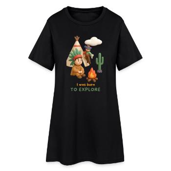 I was born TO EXPLORE - Frauen T-Shirt-Kleid - Schwarz - Vorne