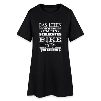 Das Leben ist zu kurz um ein schlechtes Bike - Frauen T-Shirt-Kleid - Schwarz - Vorne
