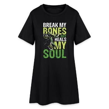 Break my bones but heals my soul - Frauen T-Shirt-Kleid - Schwarz - Vorne