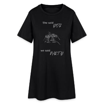 She Said YES, We Said Party Toasts - Robe T-shirt Femme - noir - Devant