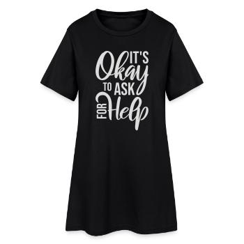 Il est normal de demander de l’aide, d’aide, de questions en disant le logo - Robe T-shirt Femme - noir - Devant