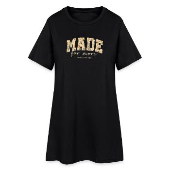 Made for More Bible Quote Blossoms - Women’s T-Shirt Dress - black - Front