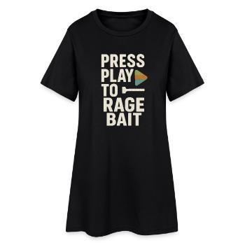 Appuyez sur Play pour faire rage Bait, drôle de dicton - Robe T-shirt Femme - noir - Devant