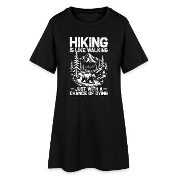 Hiking is like walking Hiking Mountains Mountaineering - Women’s T-Shirt Dress - black - Front