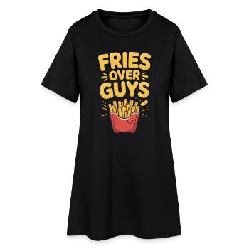 Fries Over Guys – Feminismus T-Shirt - Frauen T-Shirt-Kleid - Schwarz - Vorne
