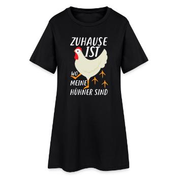 Home is where my chickens are - Women’s T-Shirt Dress - black - Front