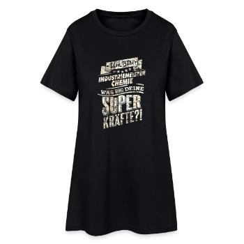 Superkräfte Industriemeister Chemie Shirt - Frauen T-Shirt-Kleid - Schwarz - Vorne