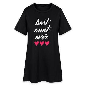 Best Aunt Ever - Women’s T-Shirt Dress - black - Front
