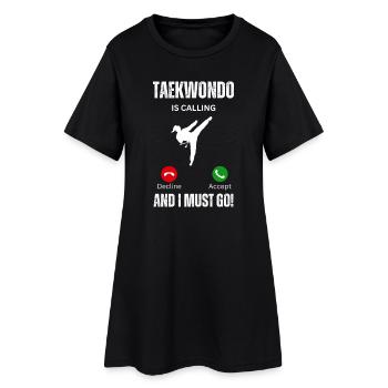 Le taekwondo appelle et je dois y aller - Robe T-shirt Femme - noir - Devant