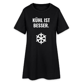 Kühl ist besser. - Frauen T-Shirt-Kleid - Schwarz - Vorne