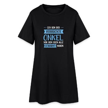 verrückter Onkel - Frauen T-Shirt-Kleid - Schwarz - Vorne