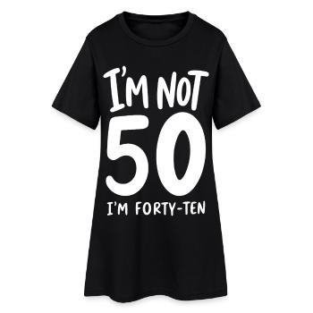 Je n’ai pas 50 ans, j’en ai quarante-dix - Robe T-shirt Femme - noir - Devant