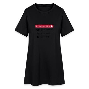 in case of fire - git out - Frauen T-Shirt-Kleid - Schwarz - Vorne
