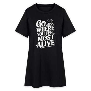 Va là où tu te sens le plus vivant - Robe T-shirt Femme - noir - Devant